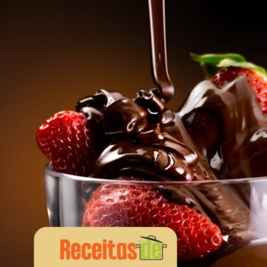 Taça de Chocolate Fácil